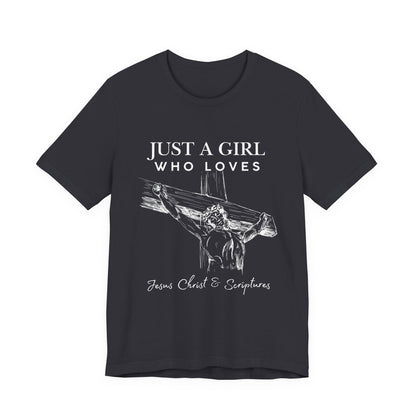 Just a Girl Who Loves Jesus Tee, Christian T-Shirt, Faith-Based Apparel, Inspirational Gift, Religious Fashion