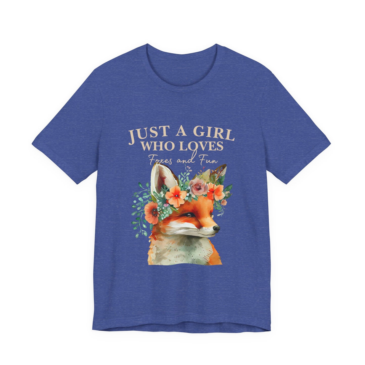 Just a Girl Who Loves Foxes Tee | Cute Animal Lovers Shirt, Gift for Her, Nature Tee, Floral T-Shirt, Birthday Gift
