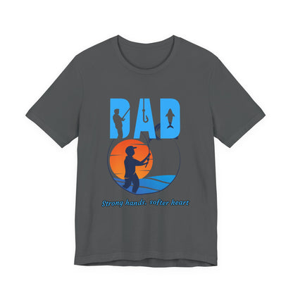 Fishing Dad Tee - Strong Hands, Soft Heart | Great Gift for Father's Day, Casual Wear, Outdoor Adventures, Dad's Birthday, Summer [...]