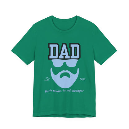 Dad Beard Unisex Jersey Tee - Built Tough, Loved Stronger, Father's Day Gift, Dad Shirt, Cool Dad Tee, Gift for Dads