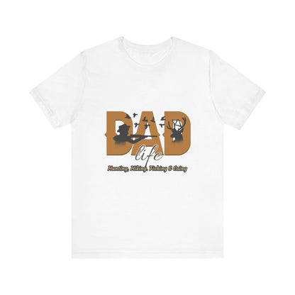 Dad Life Short Sleeve Tee - Celebrate Fatherhood, Gift for Dads, Casual Everyday Wear, Father's Day, Family Gatherings, Outdoor Adventures