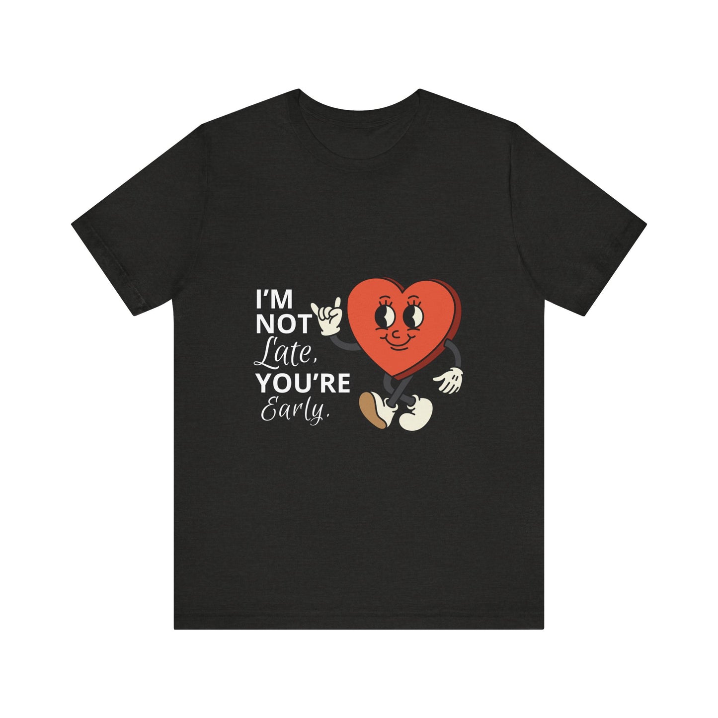 I'm Not Like You're Sorry Tee, Unisex Graphic T-Shirt, Fun Heart Design, Casual Gift, Cute Everyday Wear, Valentine's Day Top