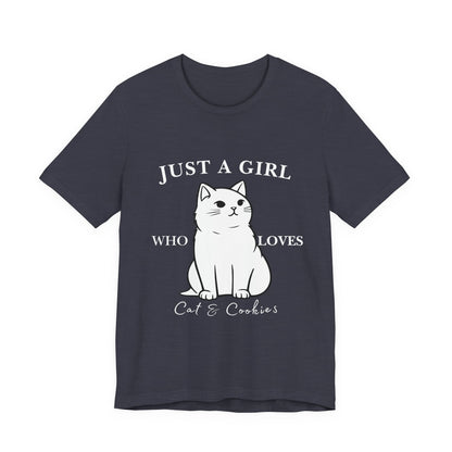 Cat Lover's Tee - 'Just a Girl Who Loves Cats & Cookies', Gift for Cat Mom, Cute Soft T-Shirt, Animal Lover Apparel, Birthday Gift