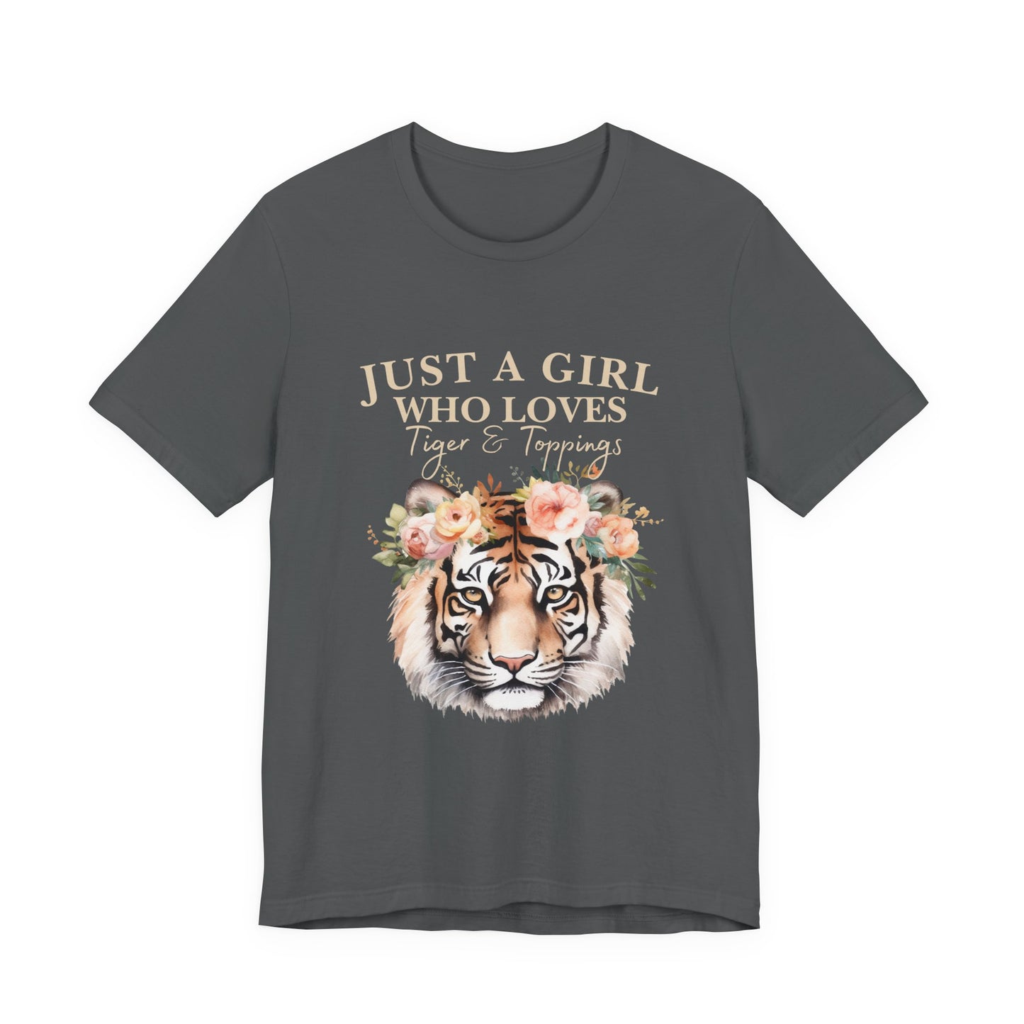 Just a Girl Who Loves Tiger Short Sleeve Tee, Animal Lover Shirt, Floral Graphic Tee, Casual Wear, Birthday Gift, Nature Enthusiast
