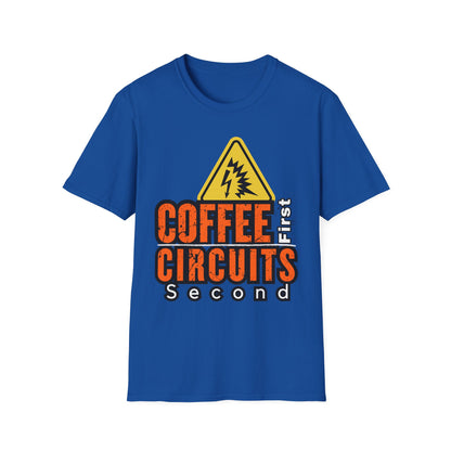 Coffee First Circuits Second Unisex T-Shirt, Funny Gift for Engineers, Electrician Tee, Tech Lover Apparel, Casual Wear, Birthday Gift