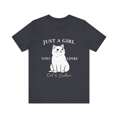 Cat Lover's Tee - 'Just a Girl Who Loves Cats & Cookies', Gift for Cat Mom, Cute Soft T-Shirt, Animal Lover Apparel, Birthday Gift