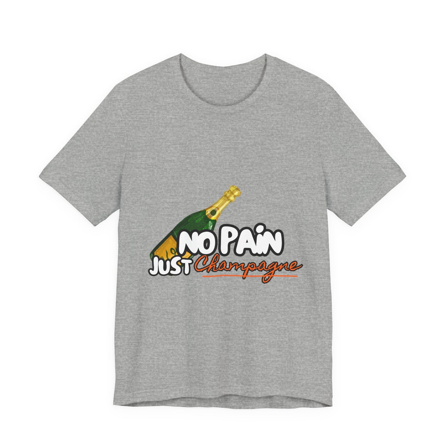 No Pain Just Champagne Tee, Unisex Jersey Tee, Relaxed Shirt for Celebrations, Gift for Friends, Party Wear, Fun Casual Outfit