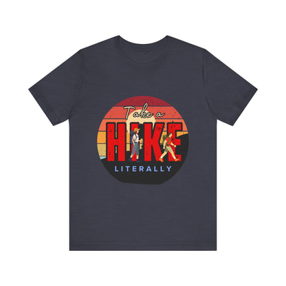 Take a Hike Unisex Tee | Outdoor Adventure T-Shirt, Nature Lover Gift, Hiking Apparel, Funny Hiking Shirt, Casual Statement Tee