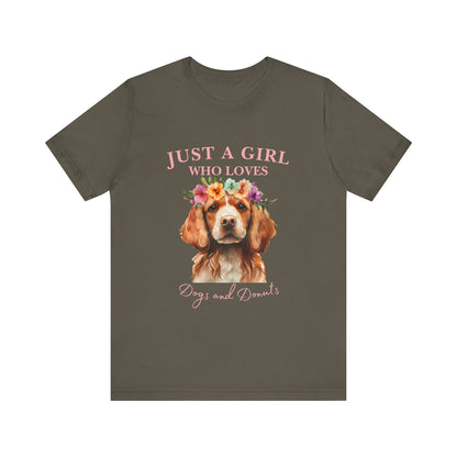 Just a Girl Who Loves Dogs and Donuts Tee, Cute Pet Lover Shirt, Animal Lover Gift, Dog Mom Apparel, Fun Casual Wear