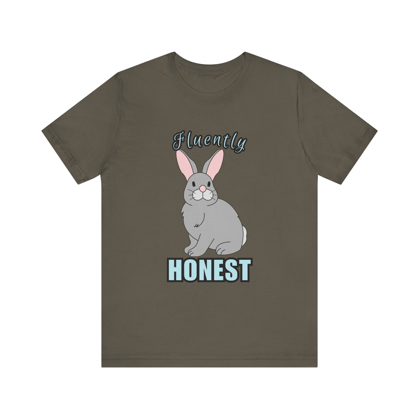Fluently Honest Bunny Tee | Funny Animal T-Shirt, Unisex Graphic Tee, Cute Rabbit Shirt, Gift for Animal Lovers, Easter Gift