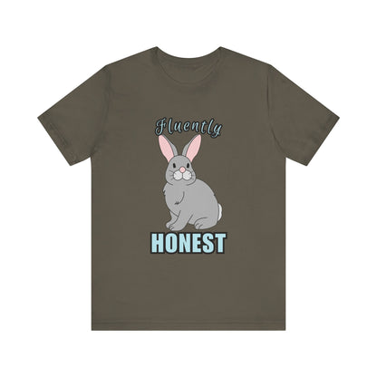 Fluently Honest Bunny Tee | Funny Animal T-Shirt, Unisex Graphic Tee, Cute Rabbit Shirt, Gift for Animal Lovers, Easter Gift