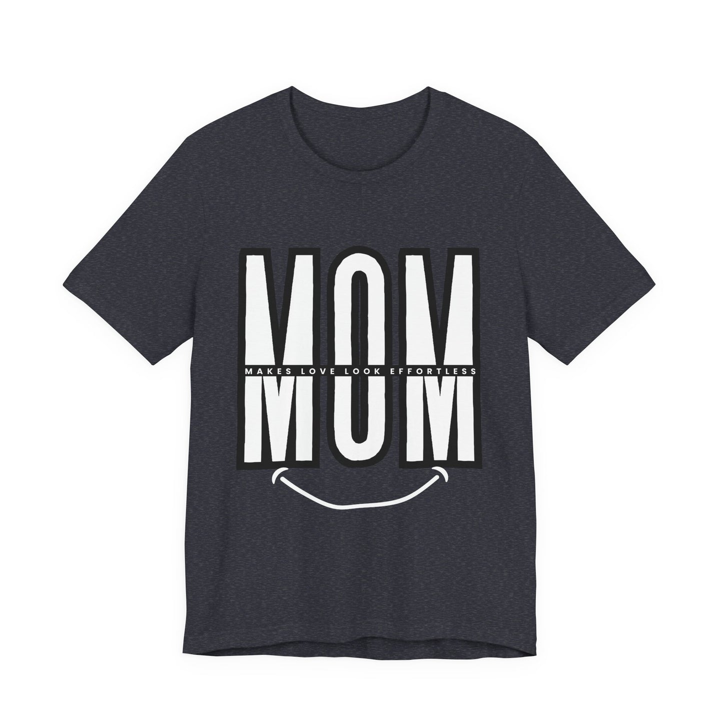 Mom Life Short Sleeve Tee - Perfect Gift for Mothers, Mother's Day, Casual Wear, Family Gatherings, Unique Mom Shirt