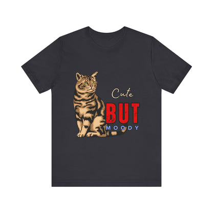 Cute But Moody Cat Tee - Unisex Jersey T-Shirt for Cat Lovers, Funny Pet Shirt, Gift for Cat Owners, Birthday or Holiday Apparel, [...]