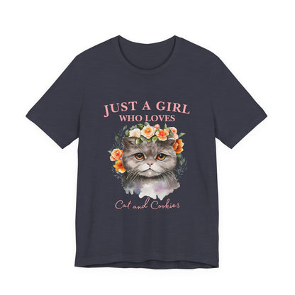 Just a Girl Who Loves Cats and Cookies Tee - Cute Cat Lover Shirt, Gift for Cat Moms, Funny Pet Apparel, Birthday Gift, Relaxed Fit T-Shirt