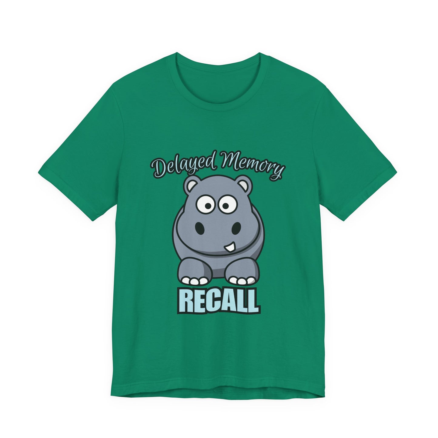 Delayed Memory Recall, Funny Hippo T-Shirt, Delayed Memory Tee, Gift for Memory Impairment Humor, Cute Animal Apparel, Unisex Jersey Tee