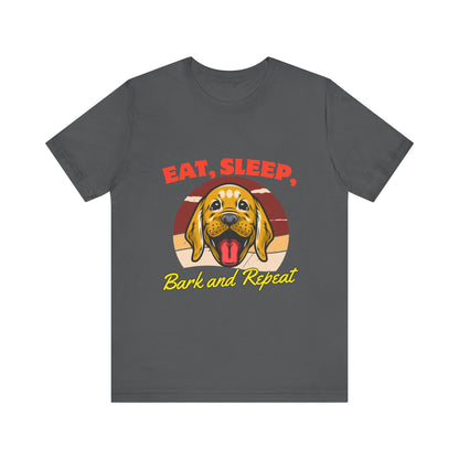 Dog Lover's Eat, Sleep, Bark Tee | Funny Pet T-Shirt, Gift for Dog Owners, Cute Canine Apparel, Dog Mom Shirt, Animal Lover Tops