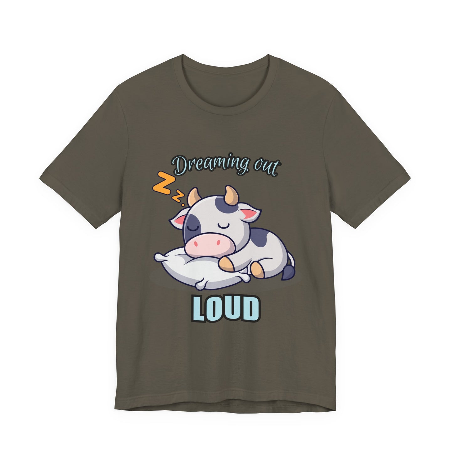 Dreaming Out Loud Cow Tee - Cute Animal Shirt, Graphic T-Shirt, Gift for Cow Lovers, Funny Sleep Shirt, Relaxing Apparel