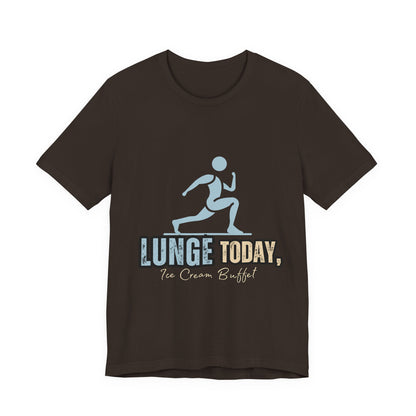 Fun Fitness Tee with 'Lunge Today, Ice Cream Buffet!' Design, Workout Shirt, Gift for Gym Lovers, Activewear, Casual Style
