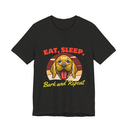 Dog Lover's Eat, Sleep, Bark Tee | Funny Pet T-Shirt, Gift for Dog Owners, Cute Canine Apparel, Dog Mom Shirt, Animal Lover Tops