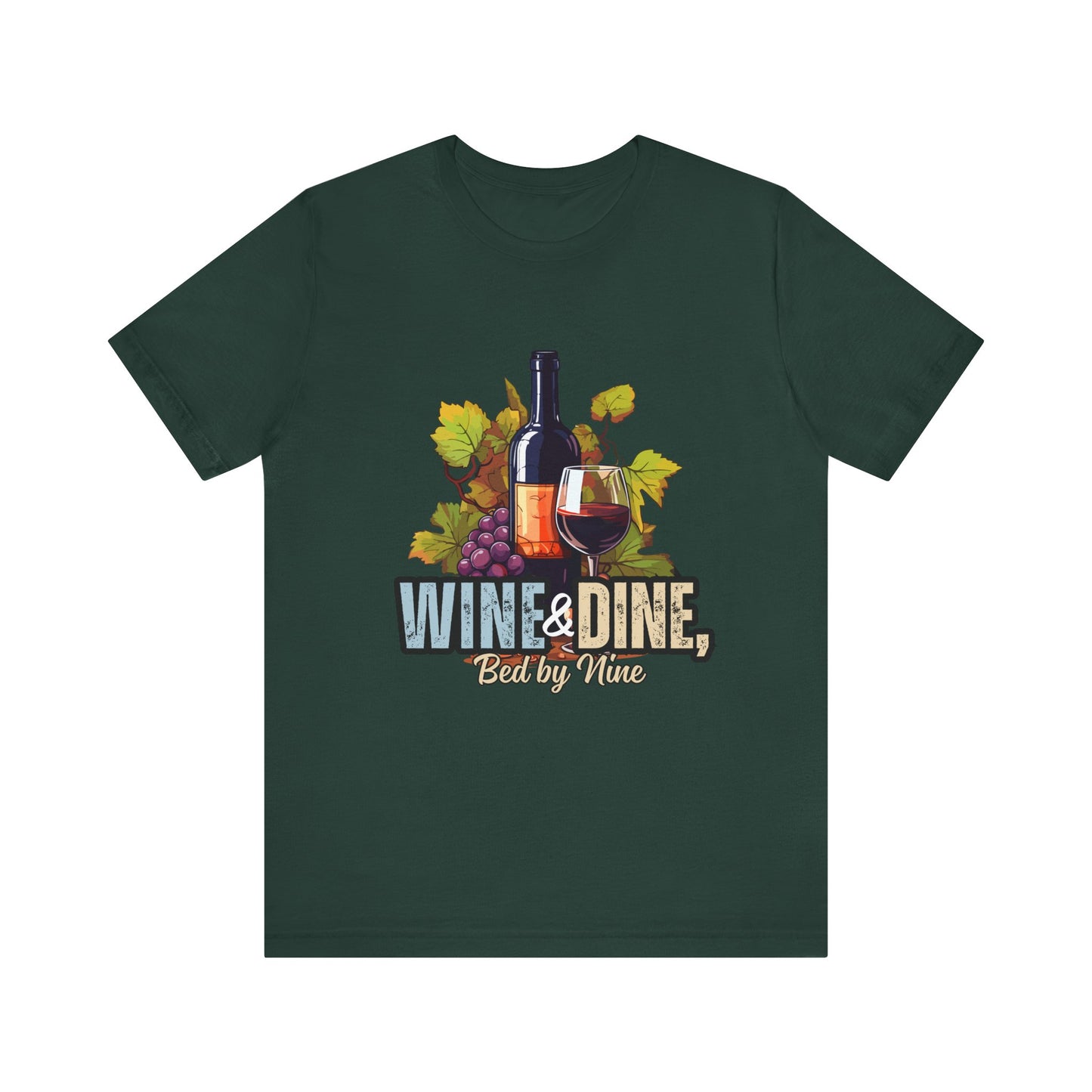 Wine & Dine Short Sleeve Tee | Perfect for Food Lovers, Wine Enthusiasts, Casual Gatherings, Gifts, Unisex Apparel