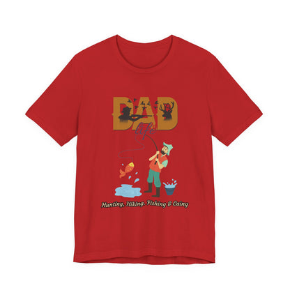 Dad Life Fishing Tee, Perfect for Fathers Day, Outdoor Adventures, Casual Wear, Gift for Dads, Fishing Enthusiasts