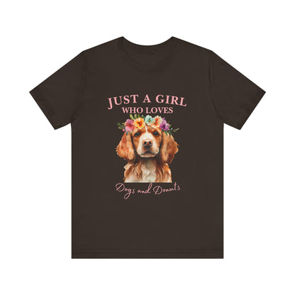 Just a Girl Who Loves Dogs and Donuts Tee, Cute Pet Lover Shirt, Animal Lover Gift, Dog Mom Apparel, Fun Casual Wear