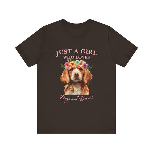Just a Girl Who Loves Dogs and Donuts Tee, Cute Pet Lover Shirt, Animal Lover Gift, Dog Mom Apparel, Fun Casual Wear