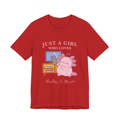 Cute Music Lover Tee, Just a Girl Who Loves, Gift for Her, Music Aesthetics, Anime Style T-shirt, Unique Graphic Tee, Axolotis T-shirt