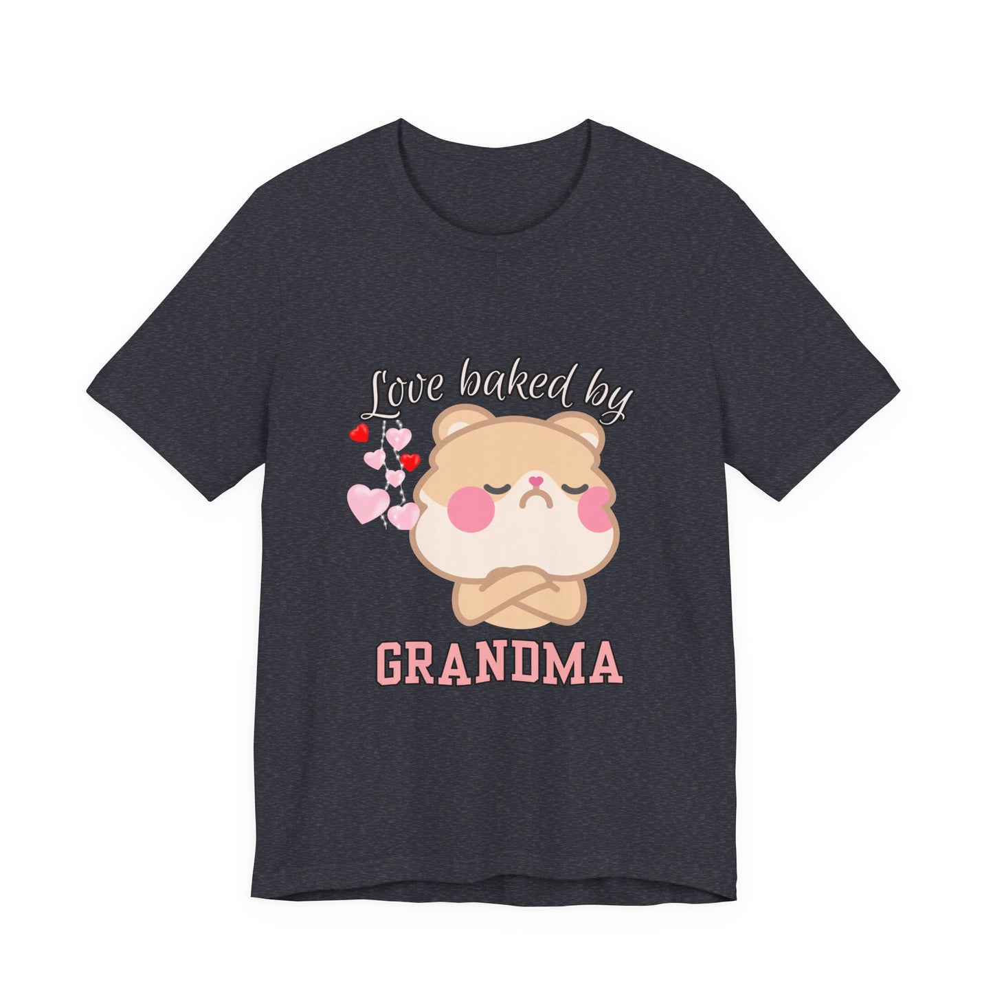 Love Baked by Grandma Tee - Cute Gift for Grandkids, Grandma Shirt, Family Reunion, Birthday Gift, Casual Wear