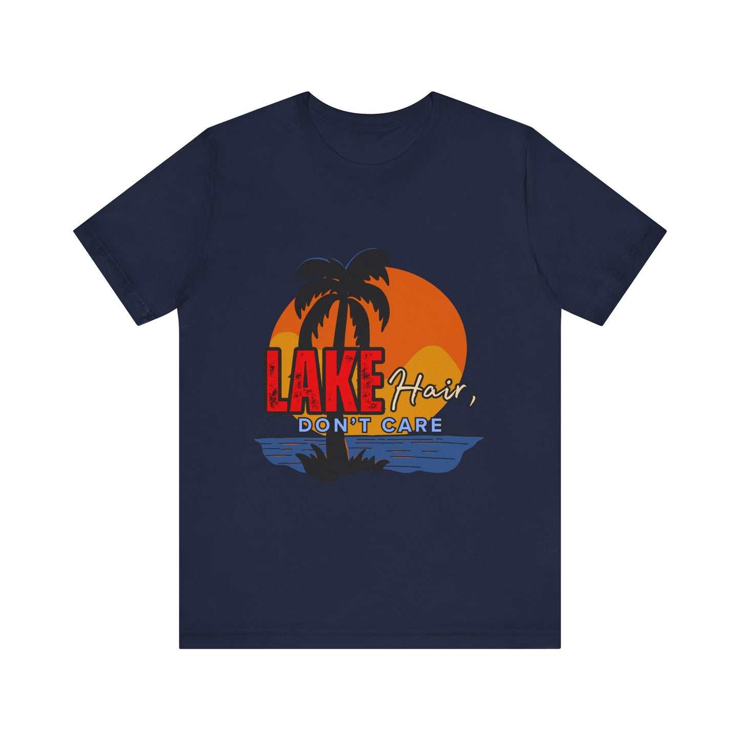 Lake Hair Don't Care Short Sleeve Tee, Summer T-Shirt, Vacation Shirt, Beachwear, Casual Outfit, Gift for Lake Lovers