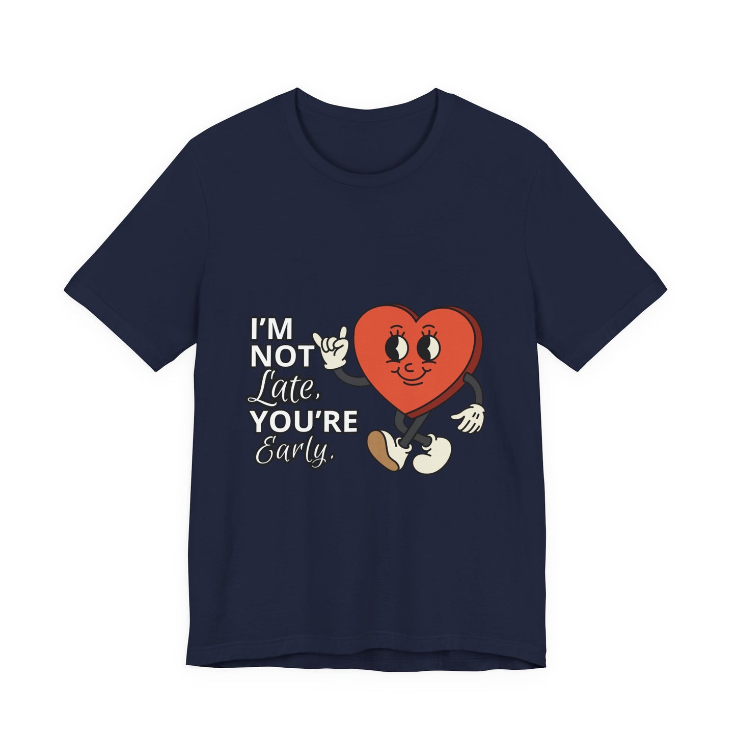 I'm Not Like You're Sorry Tee, Unisex Graphic T-Shirt, Fun Heart Design, Casual Gift, Cute Everyday Wear, Valentine's Day Top
