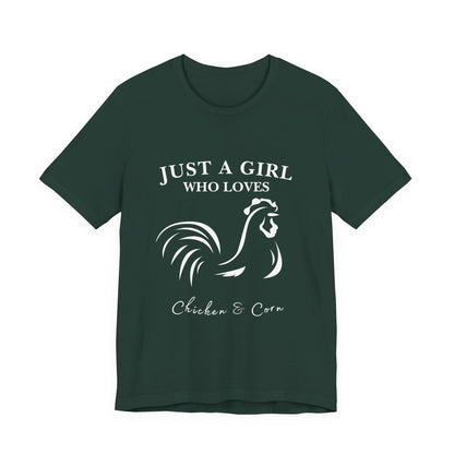 Country Chick Tee: Just a Girl Who Loves Chickens & Corn, Farm Life T-Shirt, Gift for Farmers, Summer Style, Cute Animal Shirt