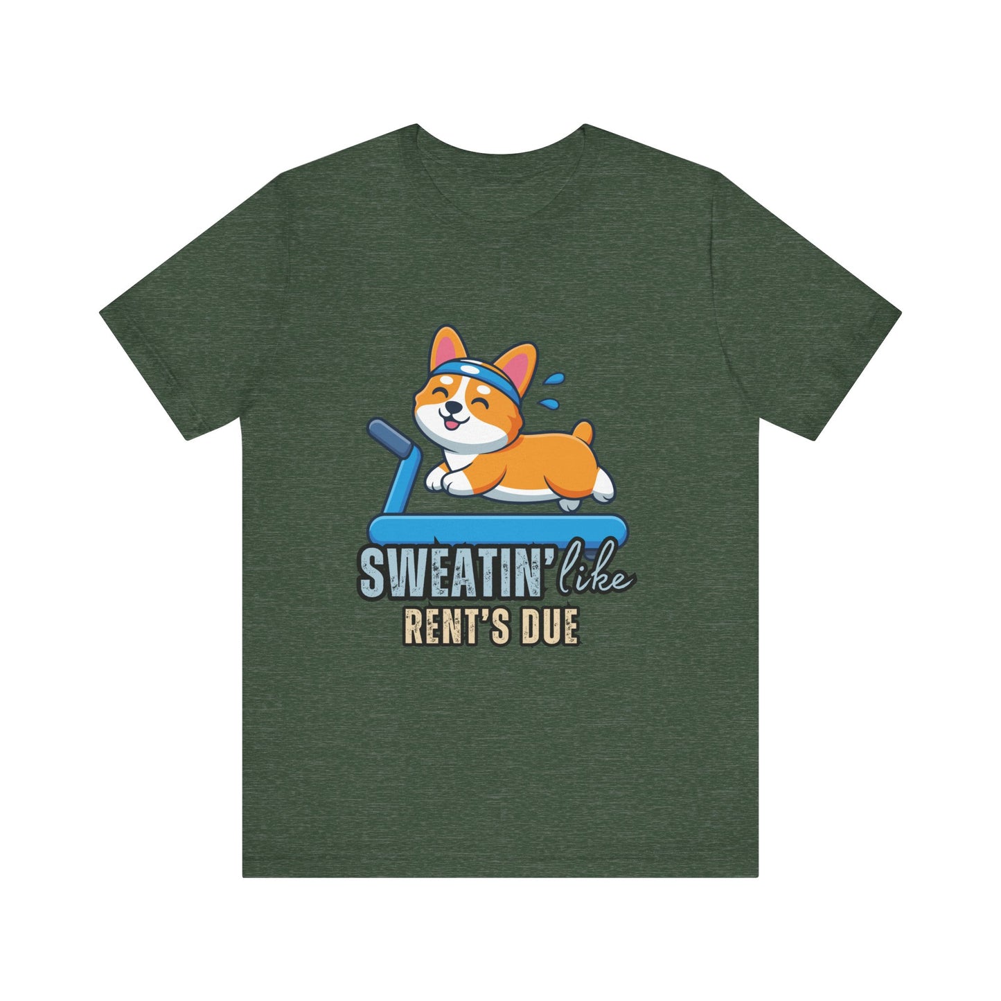 Funny Corgi Workout Tee - 'Sweatin' Like Rent's Due', Gift for Dog Lovers, Pet Enthusiasts, Gym Enthusiasts, Humor T-Shirt, Casual Clothing