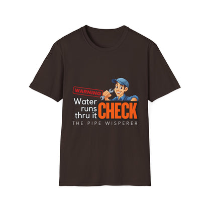 Warning Water Runs Thru It Unisex T-Shirt, Fun Gift for Handyman, Unique Work Shirt, Casual Everyday Tee, Playful Graphic Top