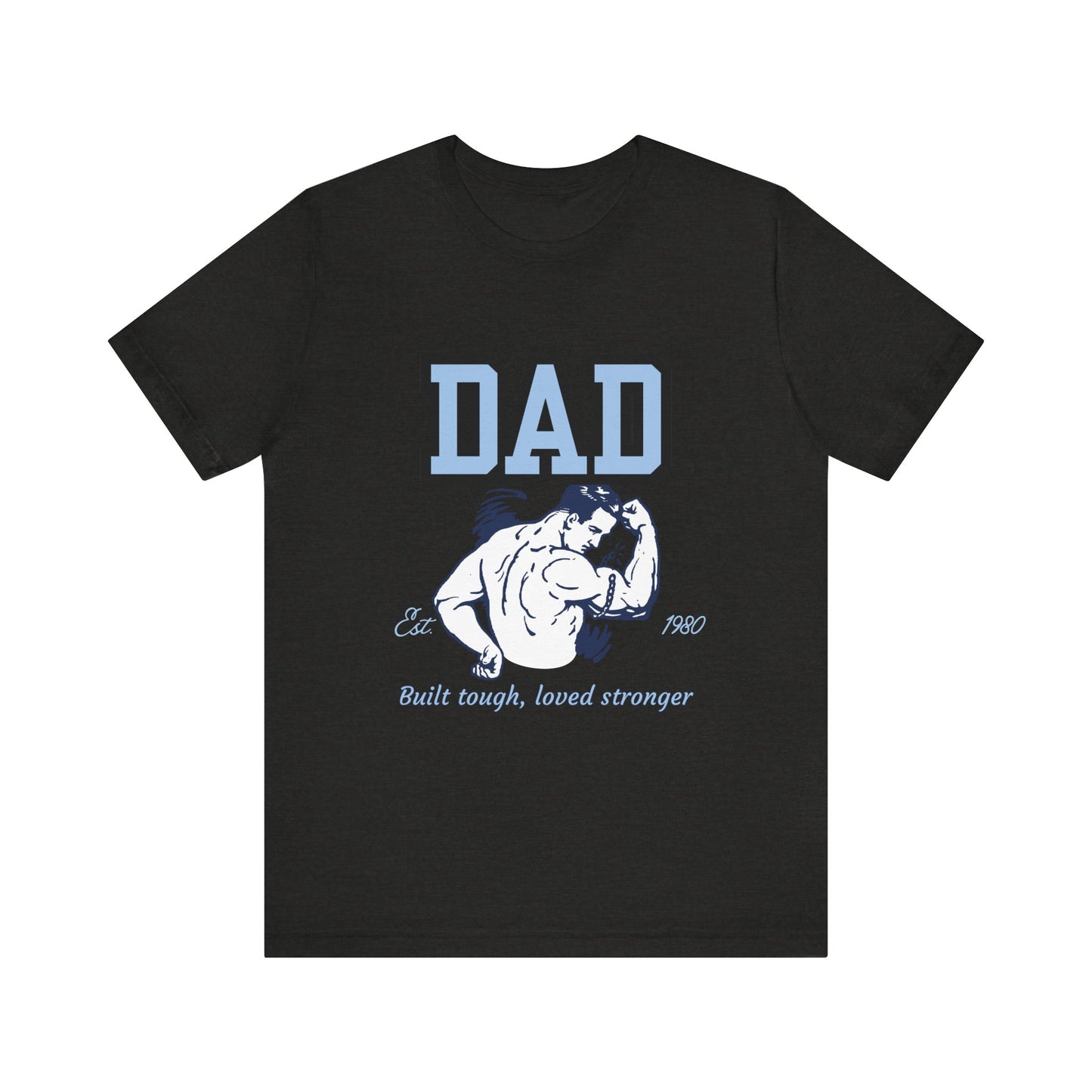 DAD Strong Unisex Jersey Tee, Father's Day Gift, Dad Humor Shirt, Comfortable Casual Top, Birthday Gift Tee, Everyday Wear