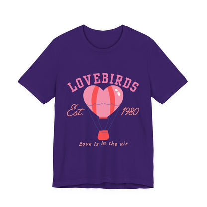 Lovebirds Hot Air Balloon Tee, Cute Couples Shirt, Anniversary Gift, Valentine's Day Gift, Summer Vibes Tee, Love Is In The Air Shirt