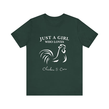Country Chick Tee: Just a Girl Who Loves Chickens & Corn, Farm Life T-Shirt, Gift for Farmers, Summer Style, Cute Animal Shirt