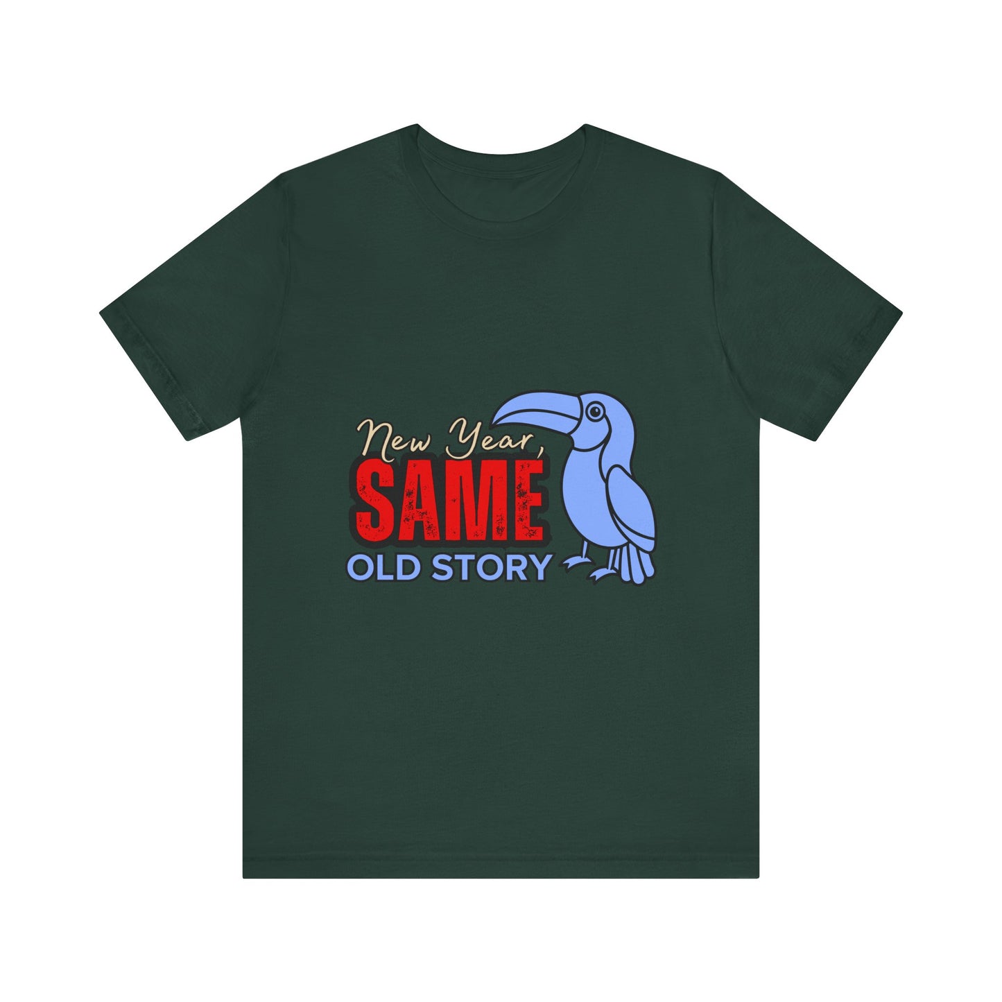 New Year Same Old Story Tee | Funny Graphic T-Shirt | Unisex Casual Wear | Gift for Friends | Holiday Party Apparel, New Year's [...]