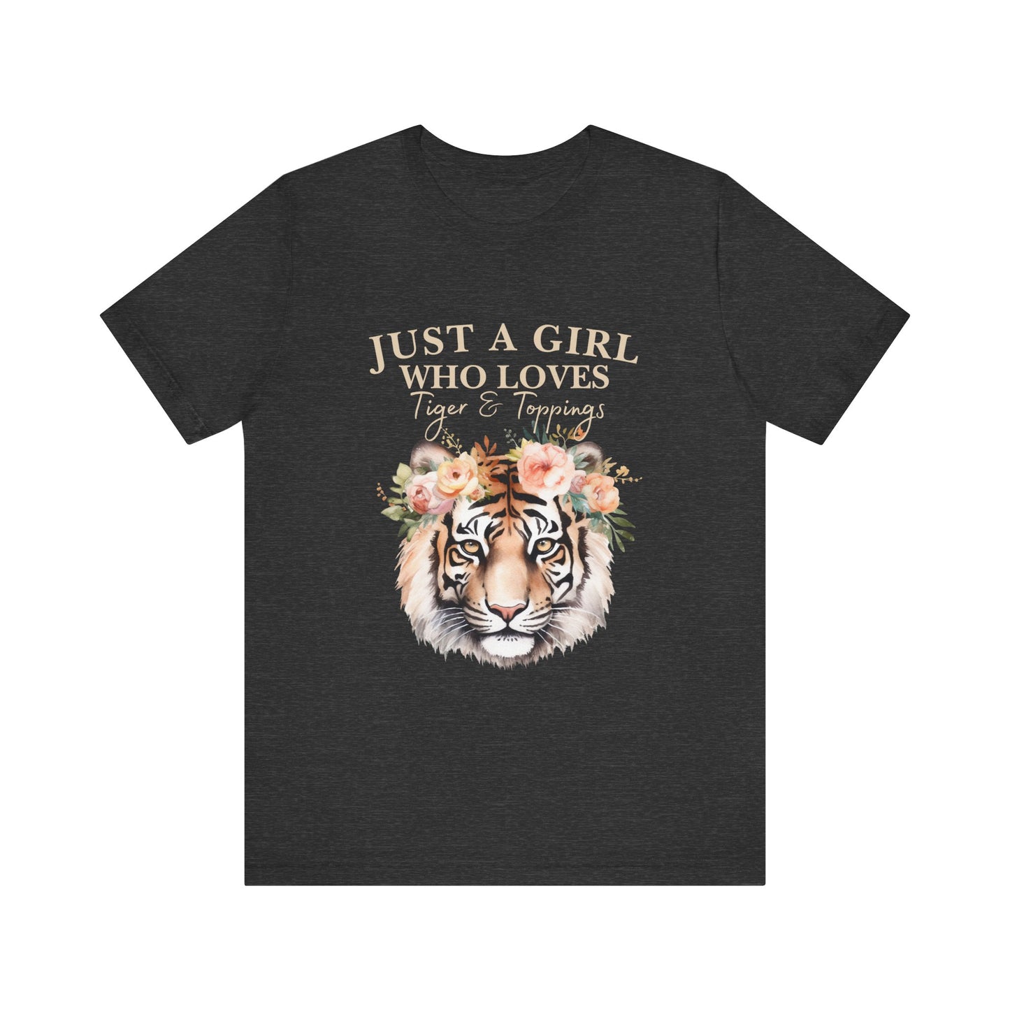 Just a Girl Who Loves Tiger Short Sleeve Tee, Animal Lover Shirt, Floral Graphic Tee, Casual Wear, Birthday Gift, Nature Enthusiast