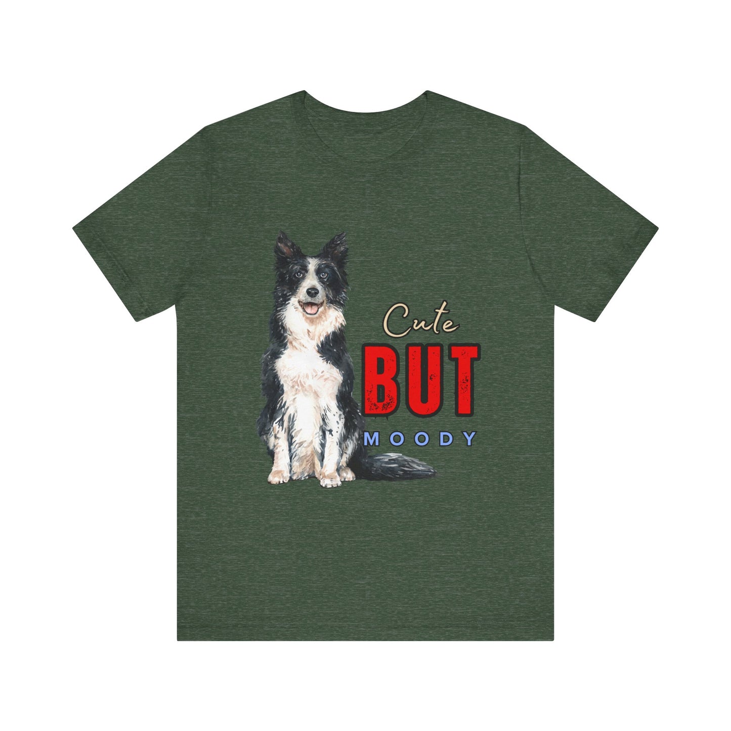 Cute but Moody Dog Tee, Pet Lover T-Shirt, Animal Graphic Shirt, Gift for Dog Owners, Fun Casual Wear