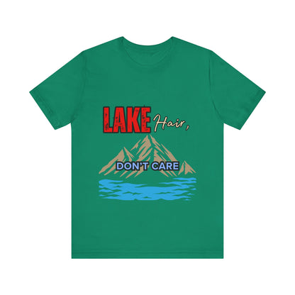 Lake Hair Don't Care Tee - Unisex T-Shirt for Nature Lovers, Outdoor Activities, Lake Trips, Gift for Him/Her, Vacation Essentials