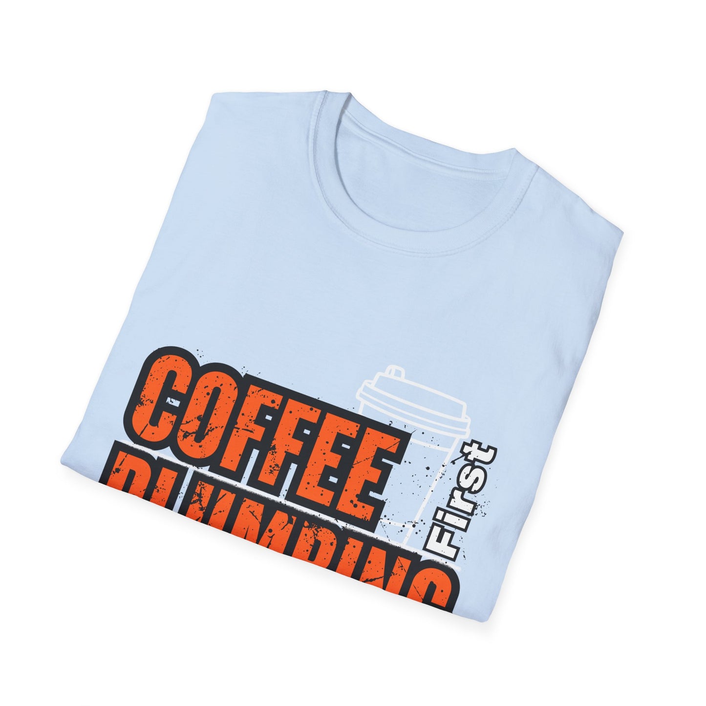 Coffee Plumbing Unisex Softstyle T-Shirt, Funny Coffee Lover Gift, DIY Plumbing Humor Tee, Casual Wear, Everyday Comfort