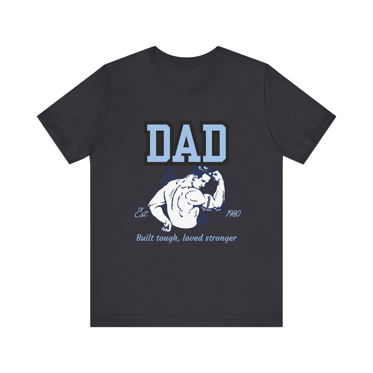DAD Strong Unisex Jersey Tee, Father's Day Gift, Dad Humor Shirt, Comfortable Casual Top, Birthday Gift Tee, Everyday Wear