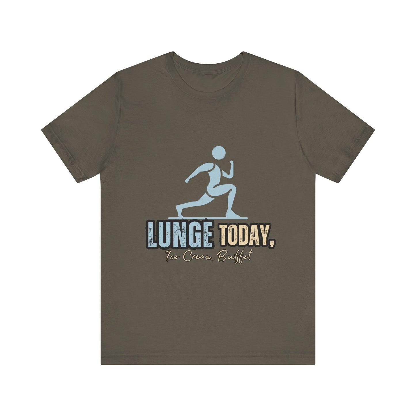 Fun Fitness Tee with 'Lunge Today, Ice Cream Buffet!' Design, Workout Shirt, Gift for Gym Lovers, Activewear, Casual Style