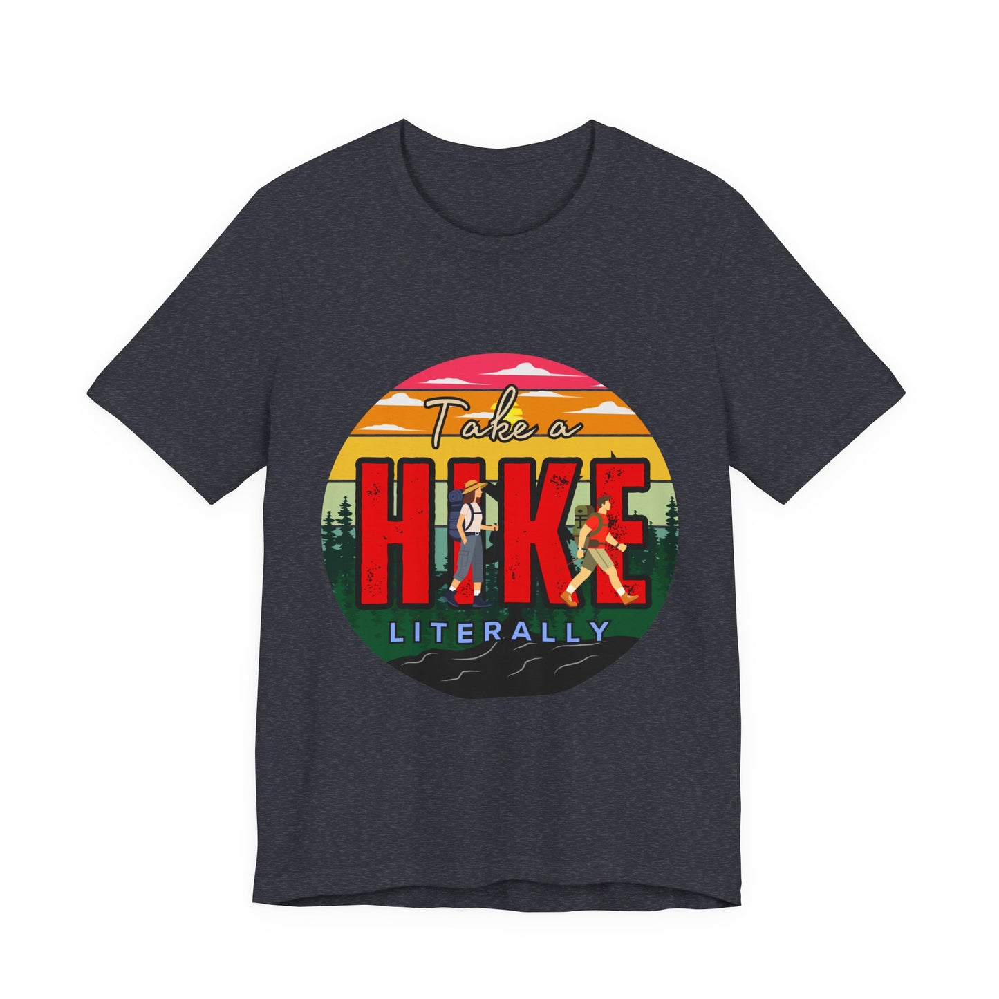 Take a Hike Shortsleeve Tee | Hiking Gift T-Shirt, Nature Lover Apparel, Outdoor Adventure Top, Summer Style, Funny Wilderness Shirt