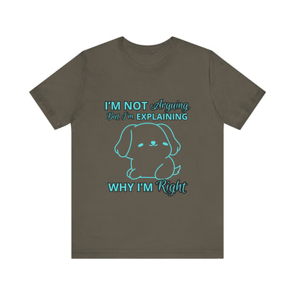 Funny Explaining Dog T-Shirt, Unisex Tee for Dog Lovers, Humor Shirt, Cute Pet Gift, Everyday Wear, Animal Lover Shirt