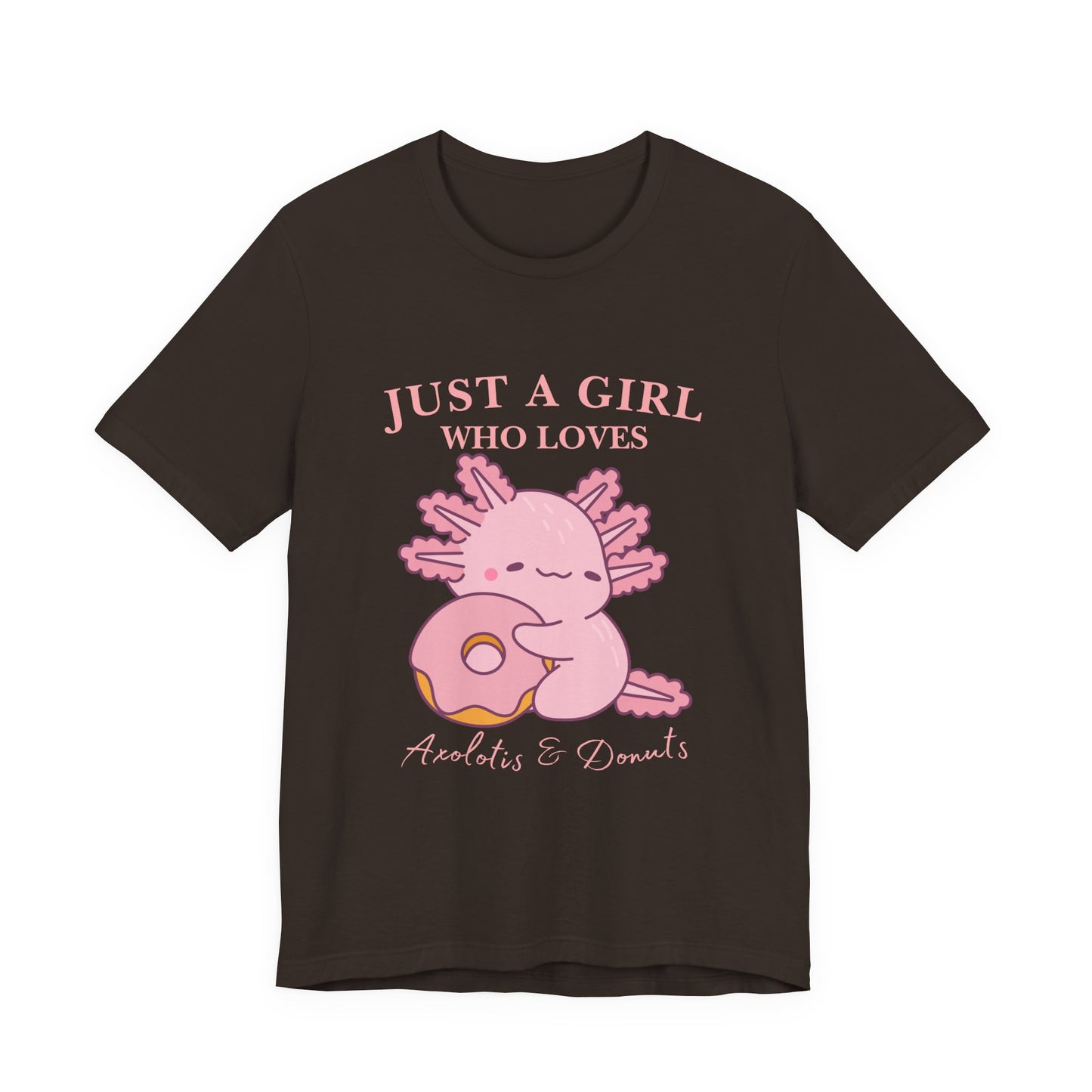 Just a Girl Who Loves Donuts Tee, Cute Graphic T-Shirt, Foodie Gift, Unisex Short Sleeve Shirt, Doughnut Lover Apparel, Fun Casual Wear, Axolotis Tee