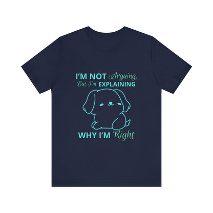 Funny Explaining Dog T-Shirt, Unisex Tee for Dog Lovers, Humor Shirt, Cute Pet Gift, Everyday Wear, Animal Lover Shirt