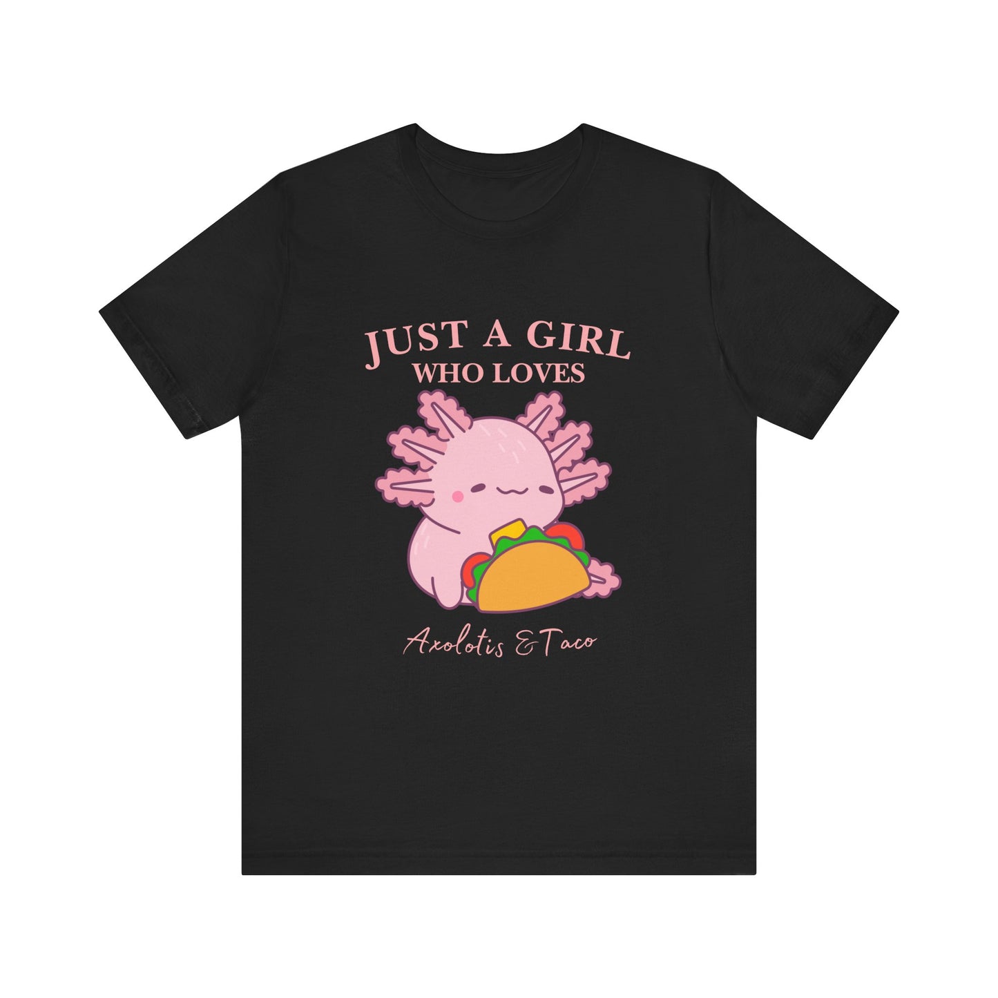 Cute Taco-Loving Axolotl Tee, Fun Graphic T-Shirt, Gift for Taco Lovers, Unisex Apparel, Cartoon Lover's Top