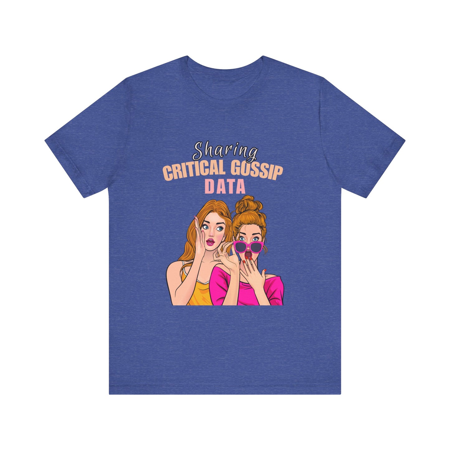 Critical Gossip Data Graphic Tee, Fun Short Sleeve T-Shirt, Best Friend Gift, Casual Wear, Birthday Party Outfit, Quirky Humor Shirt